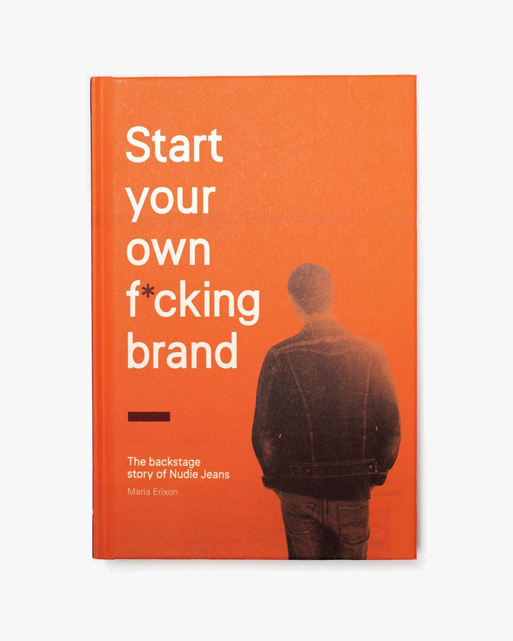 Nudie Jeans 'Start Your Own F*cking Brand' Book - English | Nudie Jeans Miscellaneous | JEANSTORE